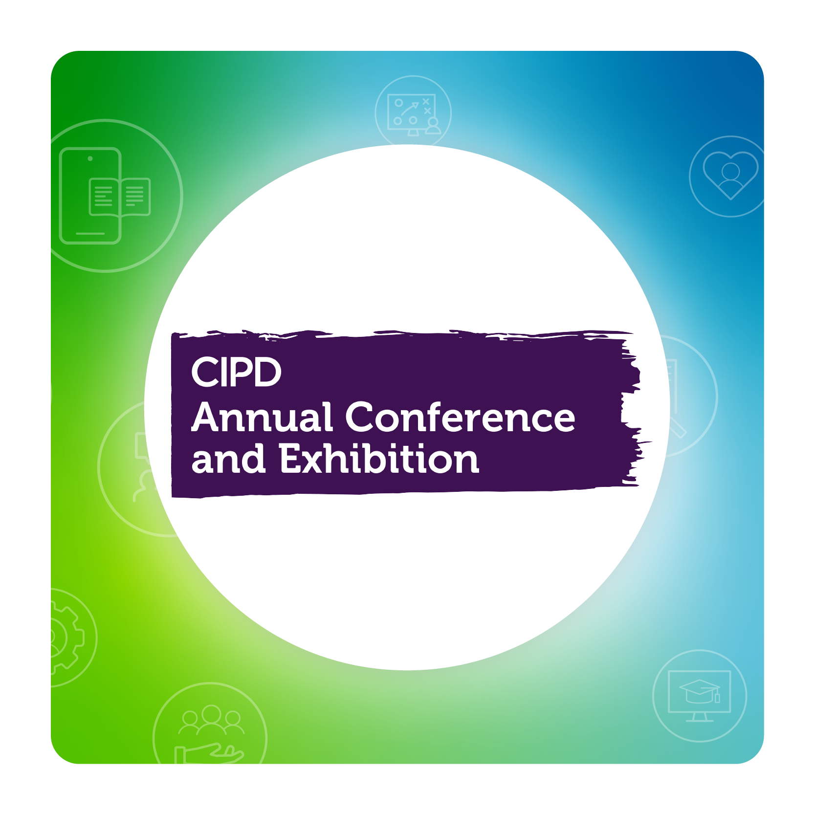 L&D Events CIPD Annual Conference