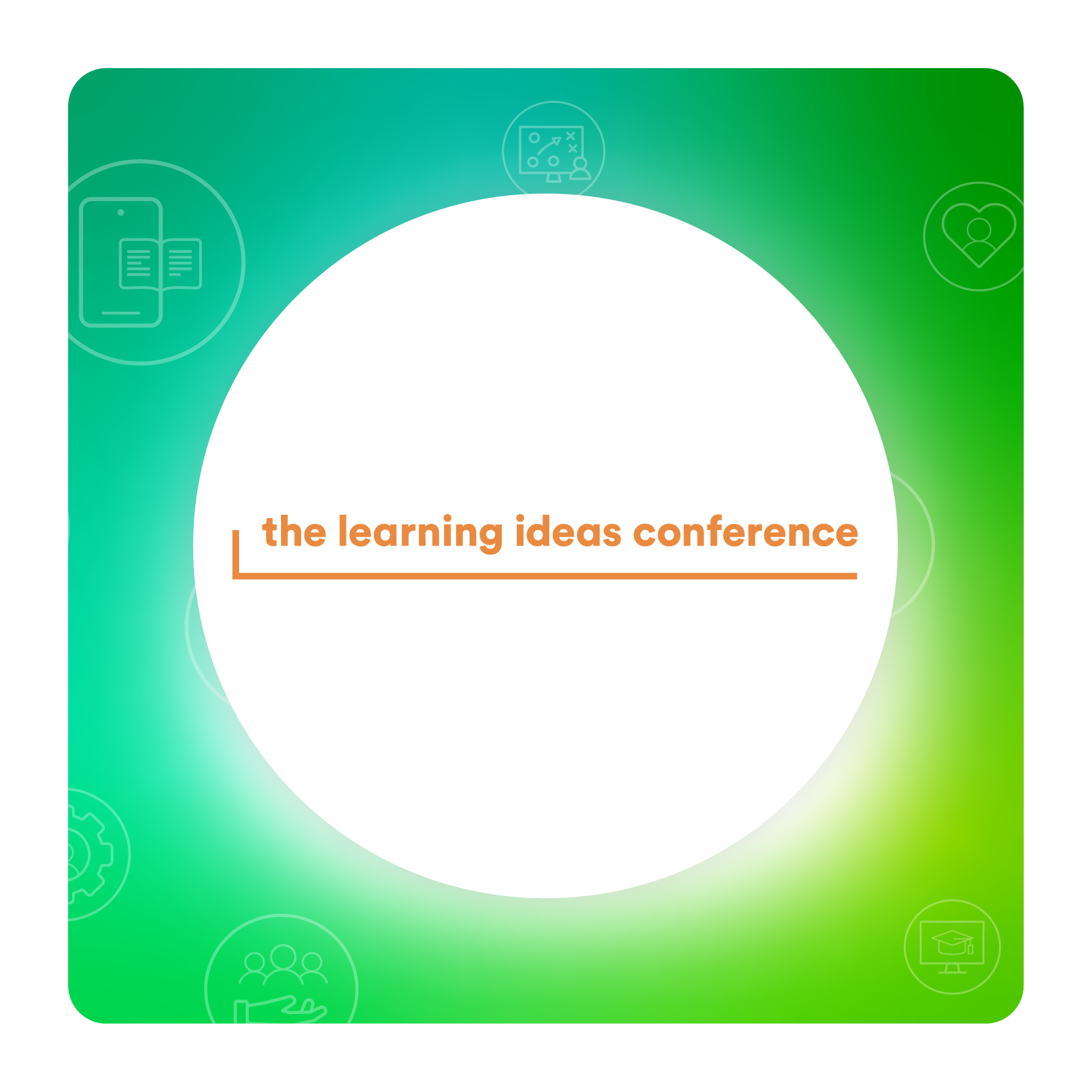L&D Events The Learning Ideas Conference