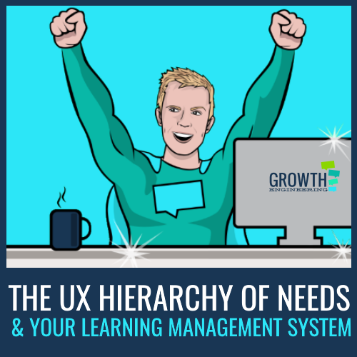 user experience hierarchy of needs lms